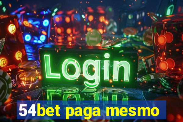 54bet paga mesmo